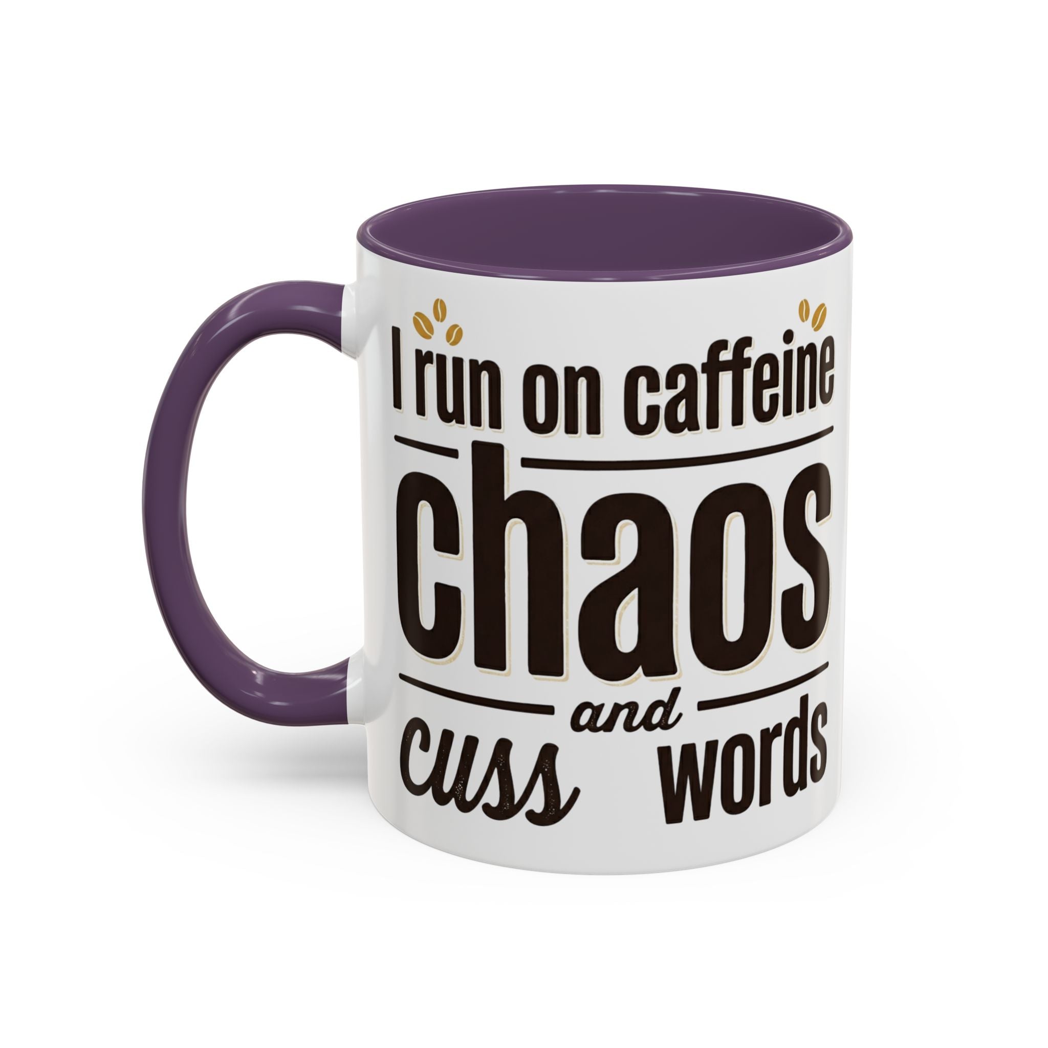 Coffee Mug - "Powered by Caffeine, Chaos & Cuss words" Accent 11/15oz