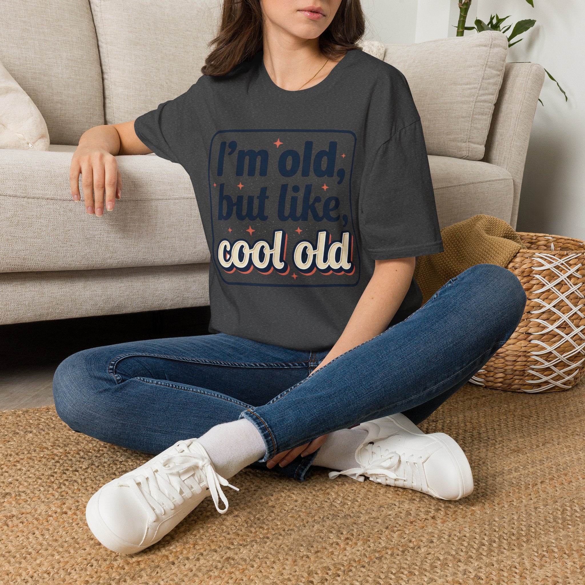 I'm Old But Like, Cool Old T-Shirt