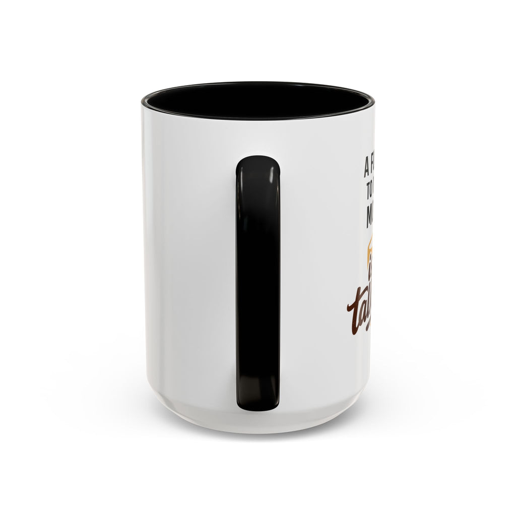 Coffee Mug - "A fun thing to do in the morning is not talk to me" Accent Mug (11/15oz)