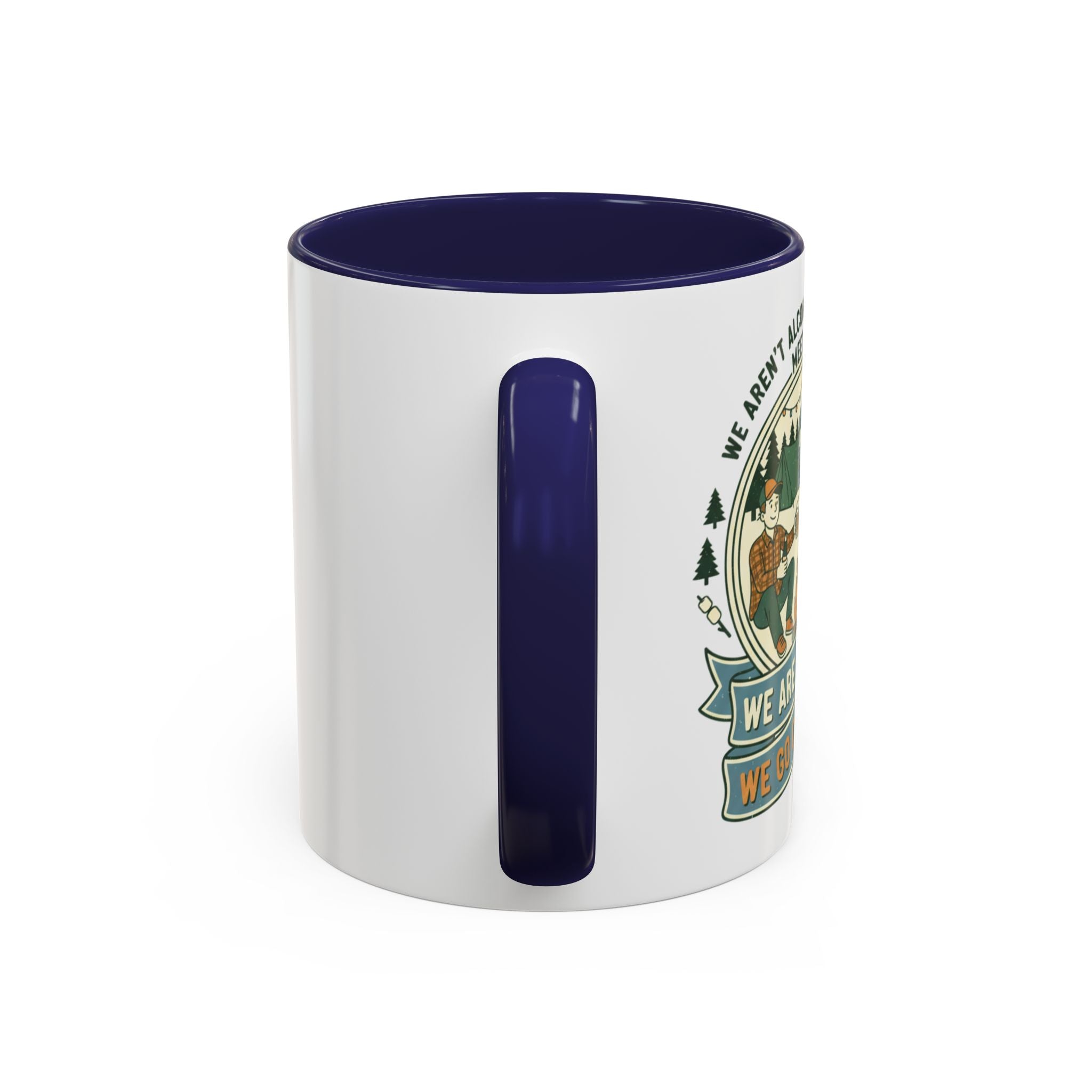 Adventure Camper Coffee Mug - "We are drunks, we go camping."(11/15oz)