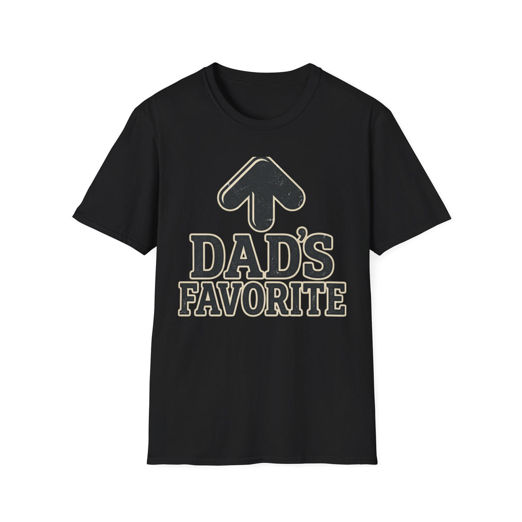 Dad’s Favorite T-Shirt —  Graphic Father’s Day Gift