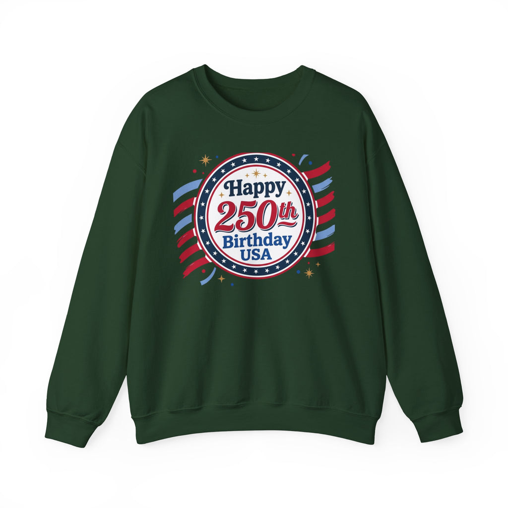 Happy 250th Birthday USA Crewneck Sweatshirt — Patriotic 250th Anniversary Pullover