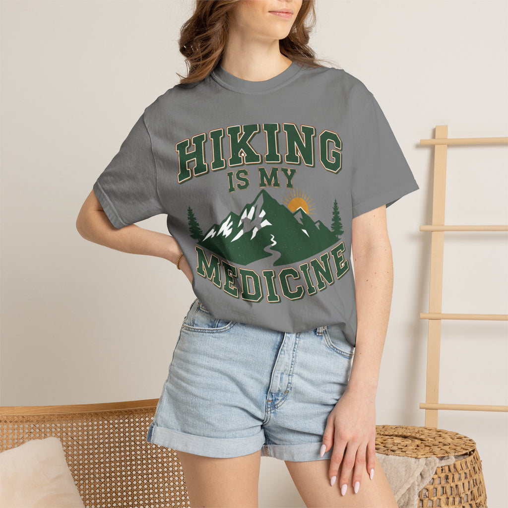 Hiking Is My Medicine- Colored T-Shirt