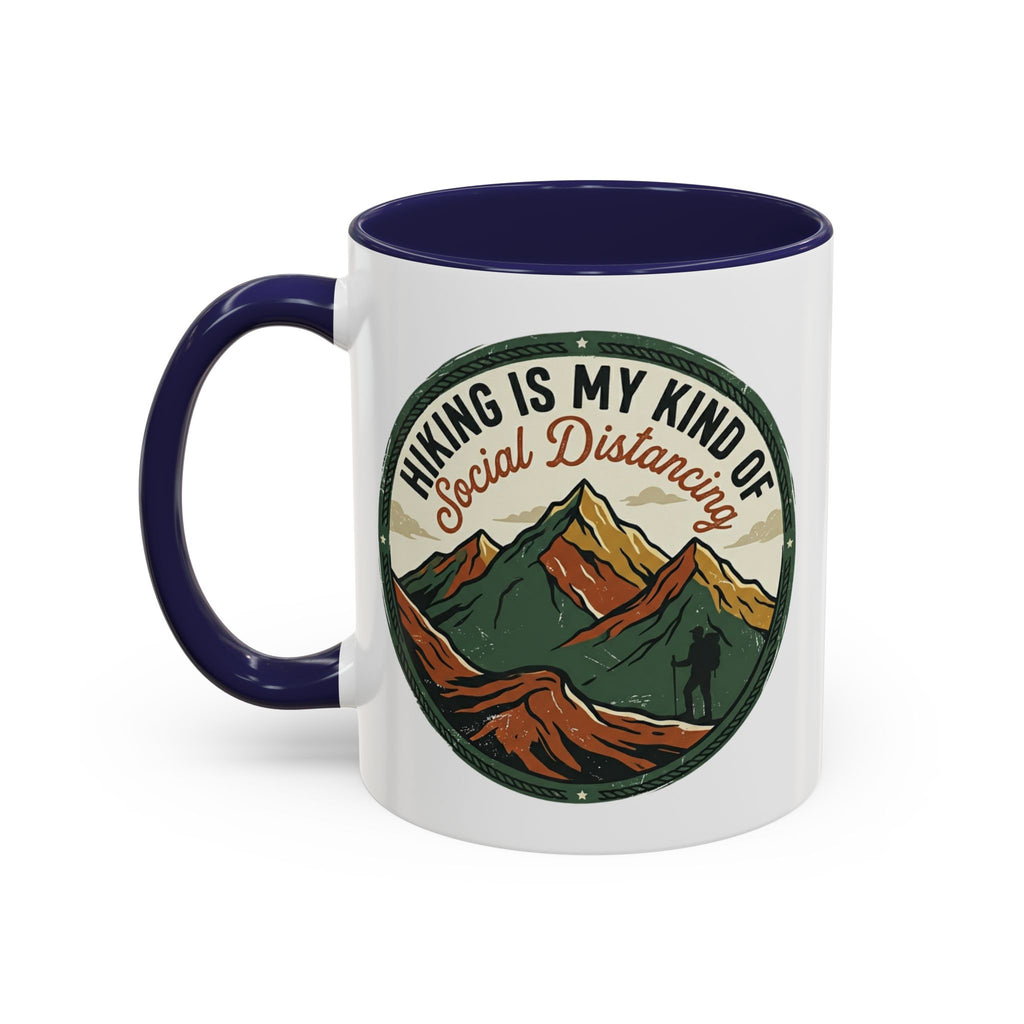 Hiking is my kind of social distancing Mug (11, 15oz)