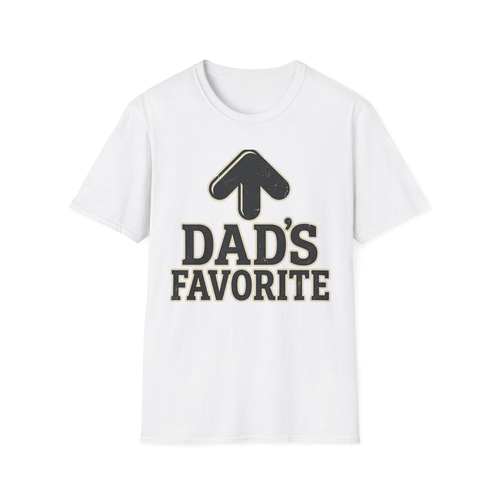Dad’s Favorite T-Shirt —  Graphic Father’s Day Gift