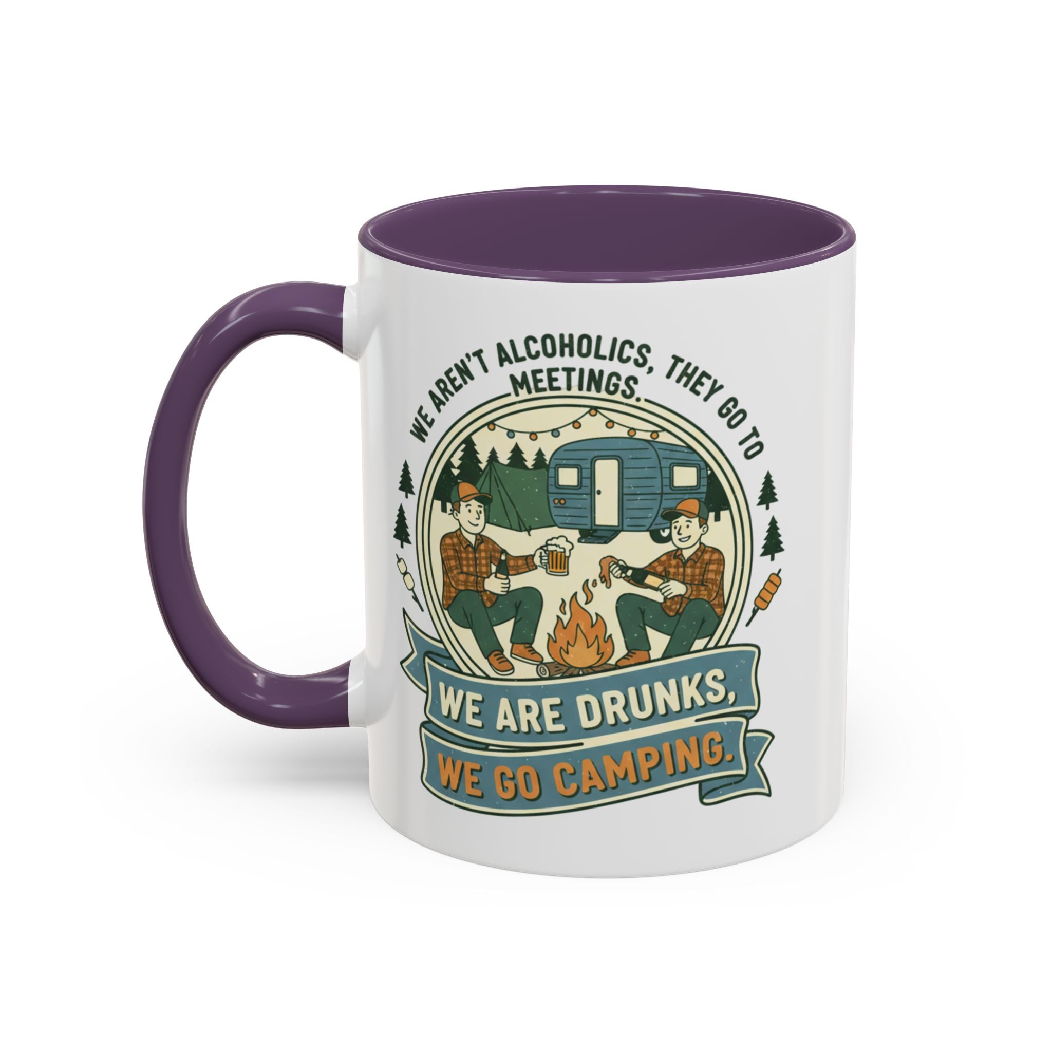 Adventure Camper Coffee Mug - "We are drunks, we go camping."(11/15oz)