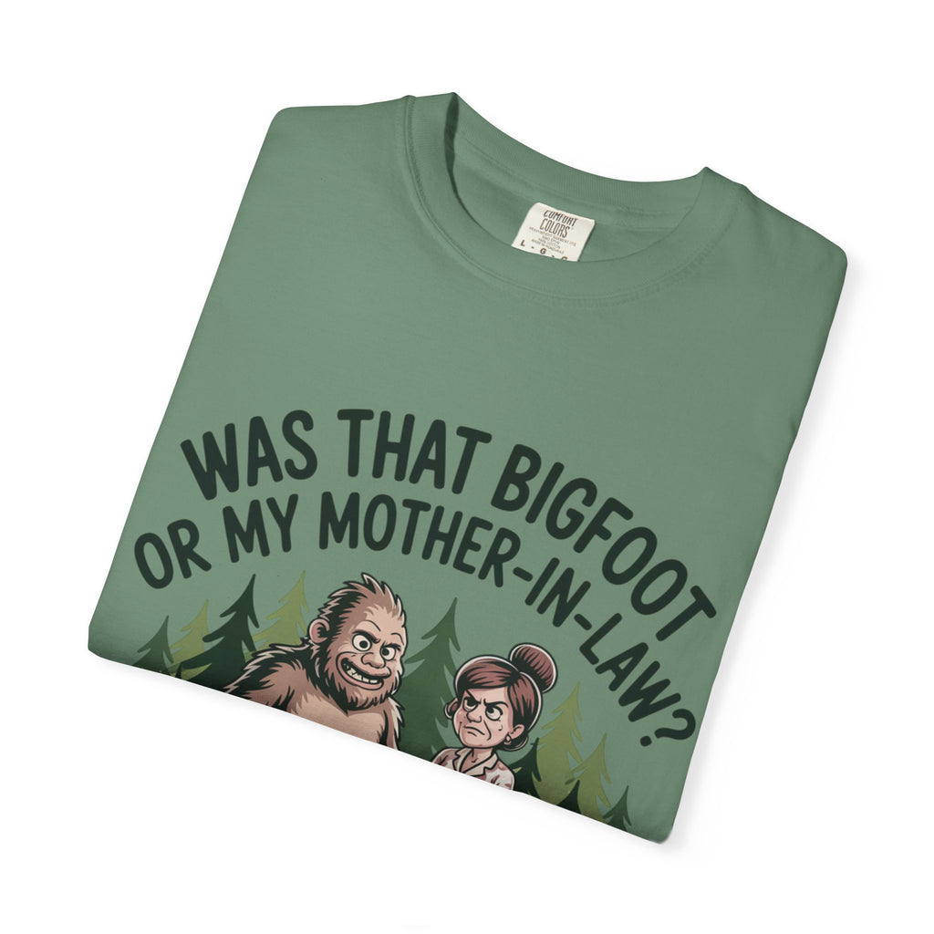Funny Bigfoot T-Shirt — "Was That Bigfoot or My Mother-In-Law?" Graphic Tee