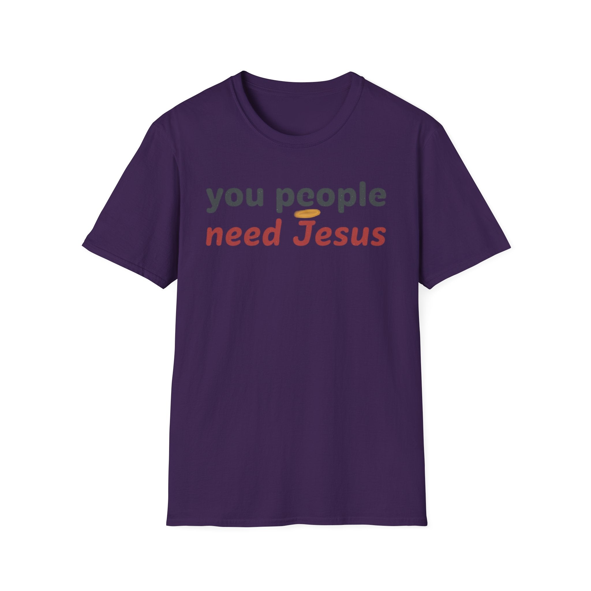 "You People Need Jesus" T-Shirt —Funny Christian Faith Graphic Tee
