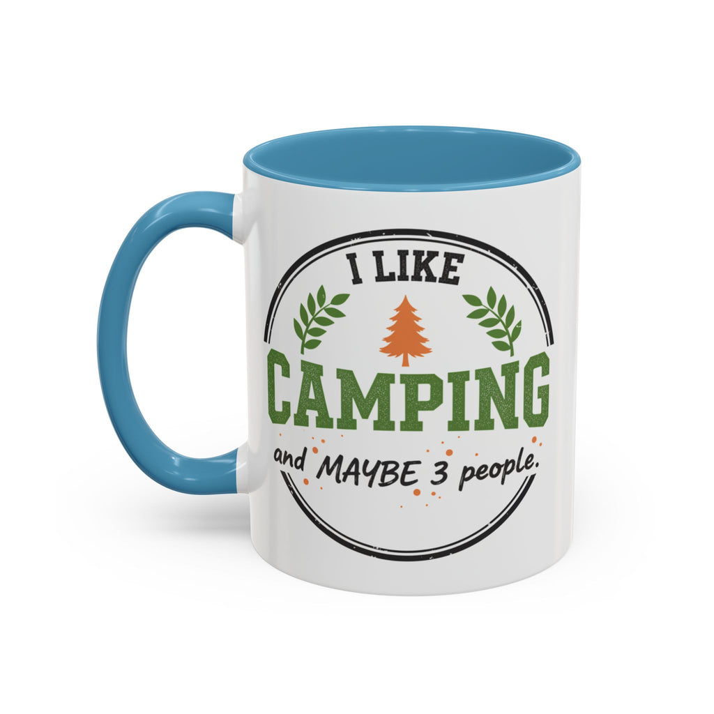 Funny Camping Accent Coffee Mug — I like CAMPING and MAYBE 3 people.