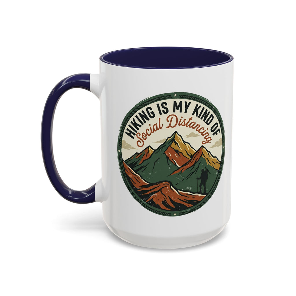 Hiking is my kind of social distancing Mug (11, 15oz)