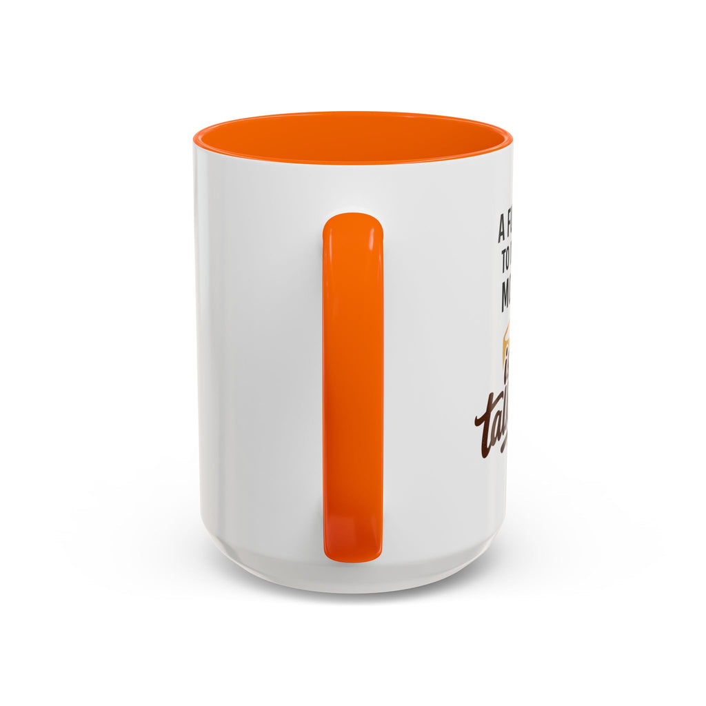Coffee Mug - "A fun thing to do in the morning is not talk to me" Accent Mug (11/15oz)