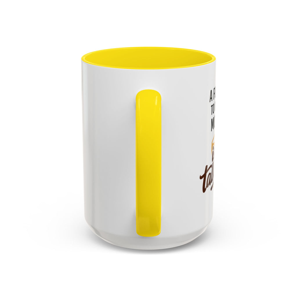 Coffee Mug - "A fun thing to do in the morning is not talk to me" Accent Mug (11/15oz)