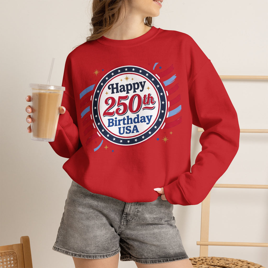 Happy 250th Birthday USA Crewneck Sweatshirt — Patriotic 250th Anniversary Pullover