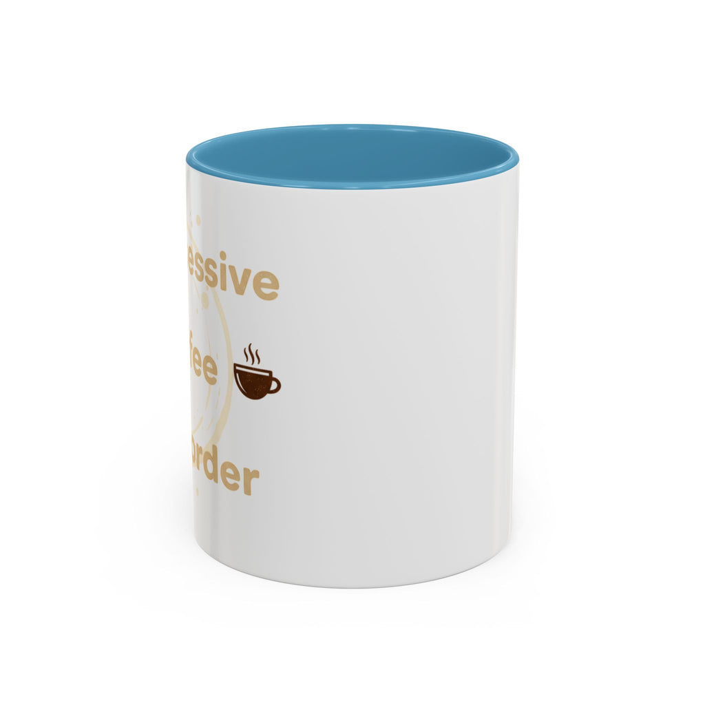 Coffee Mug — "Obsessive Coffee Disorder" Accent Ceramic Mug (11/15oz)
