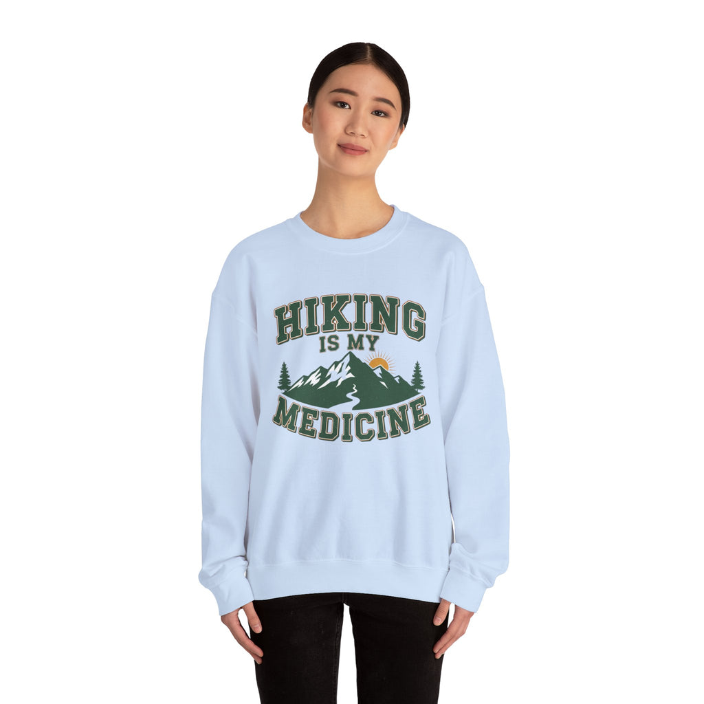 Hiking Is My Medicine Sweatshirt