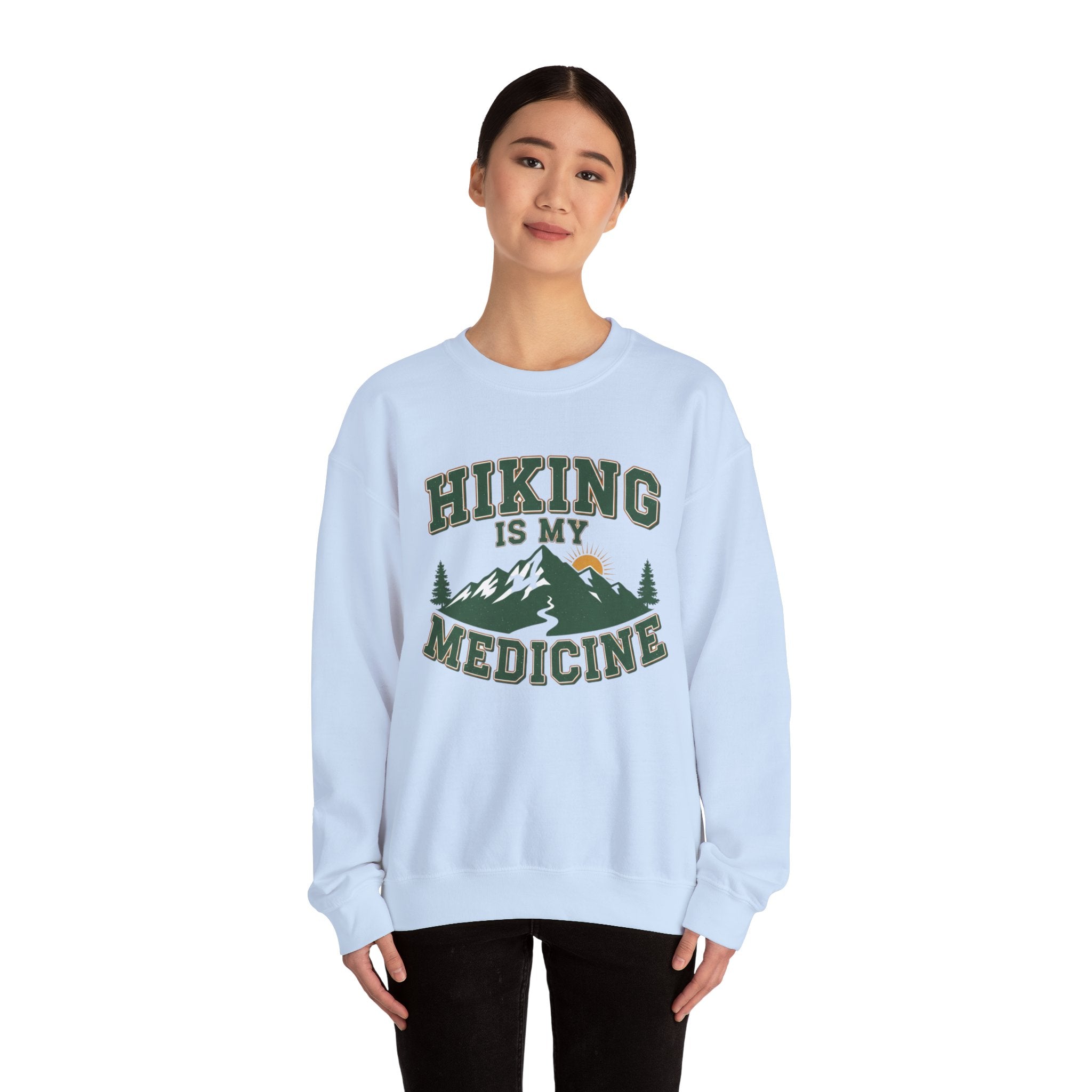 Hiking Is My Medicine Sweatshirt