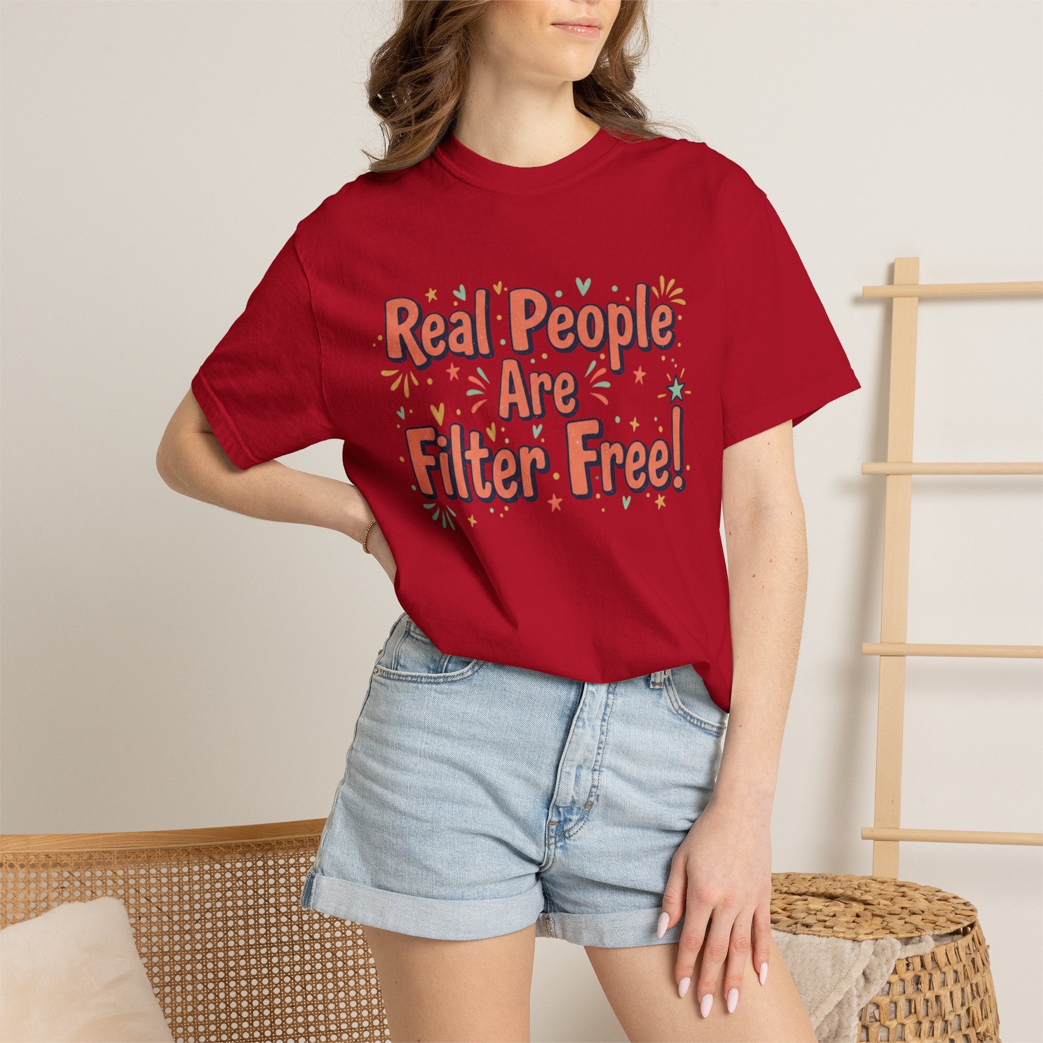 Real People Are Filter Free! T-Shirt — Funny Self-Love Graphic Tee