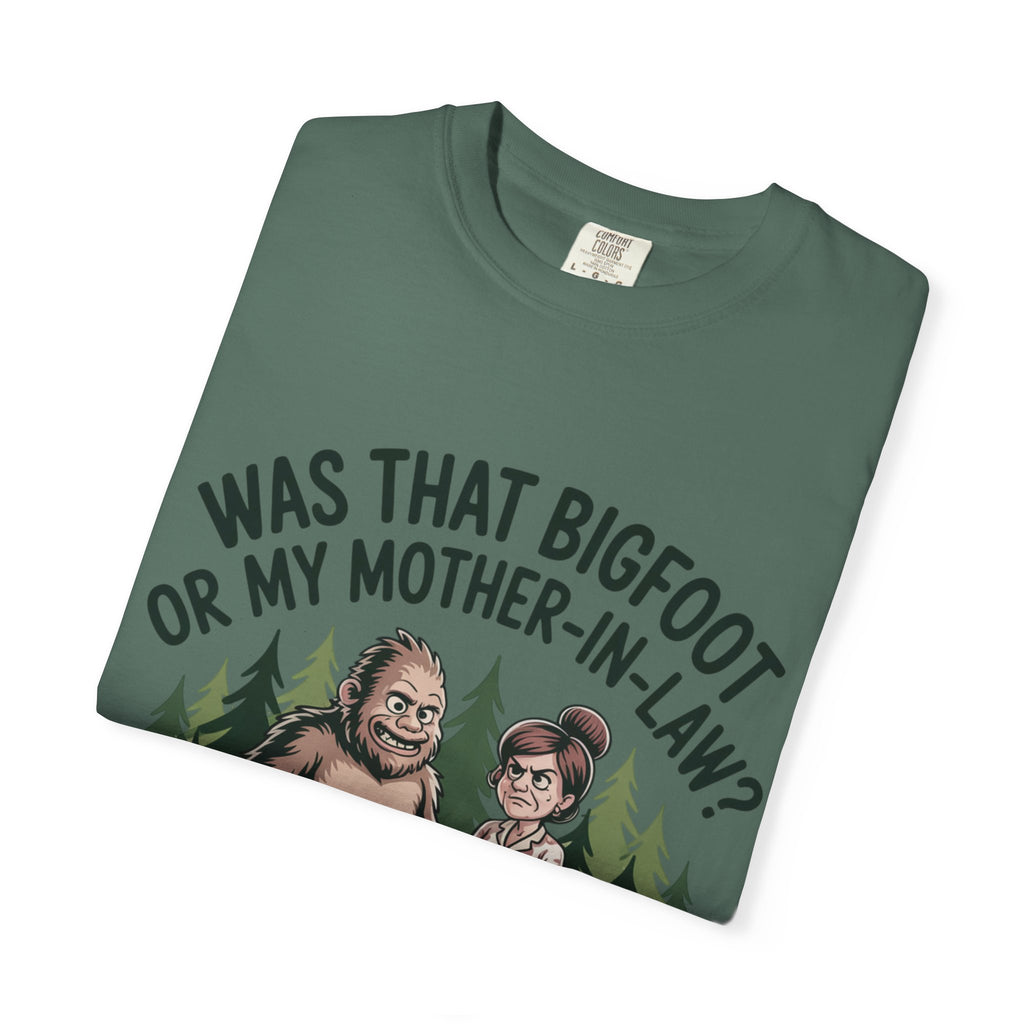 Funny Bigfoot T-Shirt — "Was That Bigfoot or My Mother-In-Law?" Graphic Tee