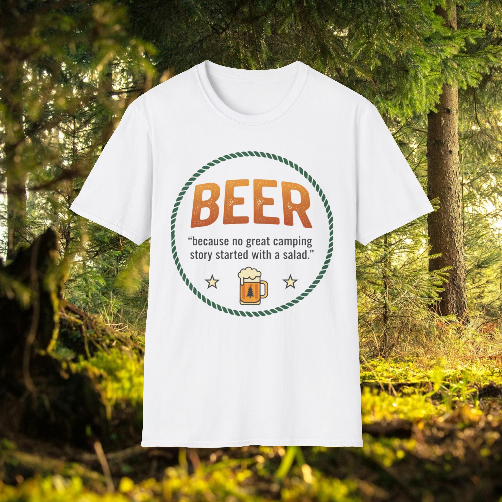 Beer Camping T-Shirt — "Because no great camping story started with a salad."