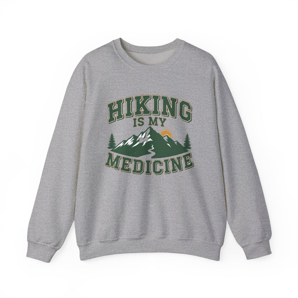 Hiking Is My Medicine Sweatshirt