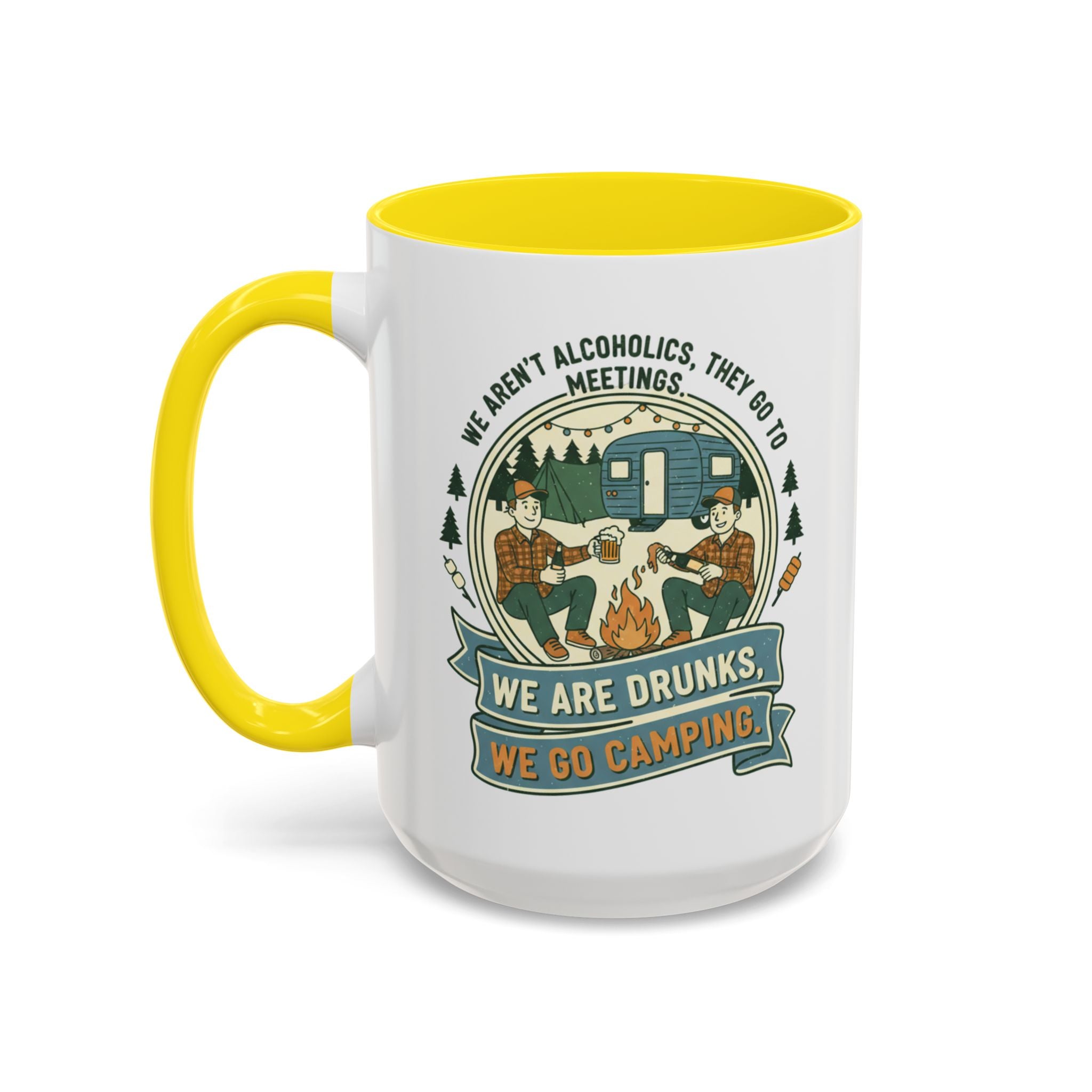 Adventure Camper Coffee Mug - "We are drunks, we go camping."(11/15oz)