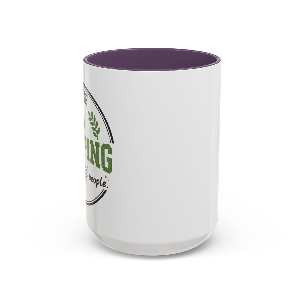 Funny Camping Accent Coffee Mug — I like CAMPING and MAYBE 3 people.