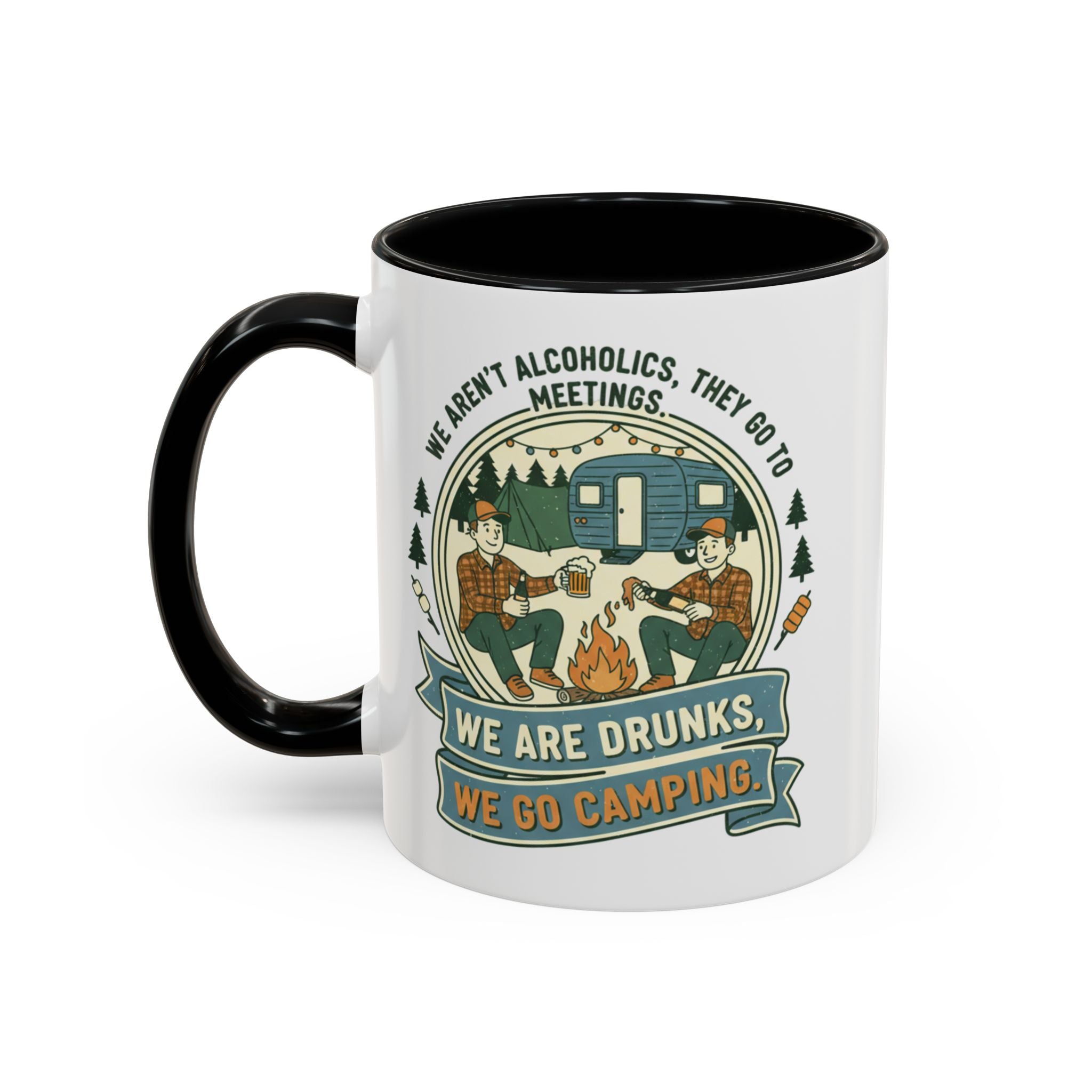 Adventure Camper Coffee Mug - "We are drunks, we go camping."(11/15oz)