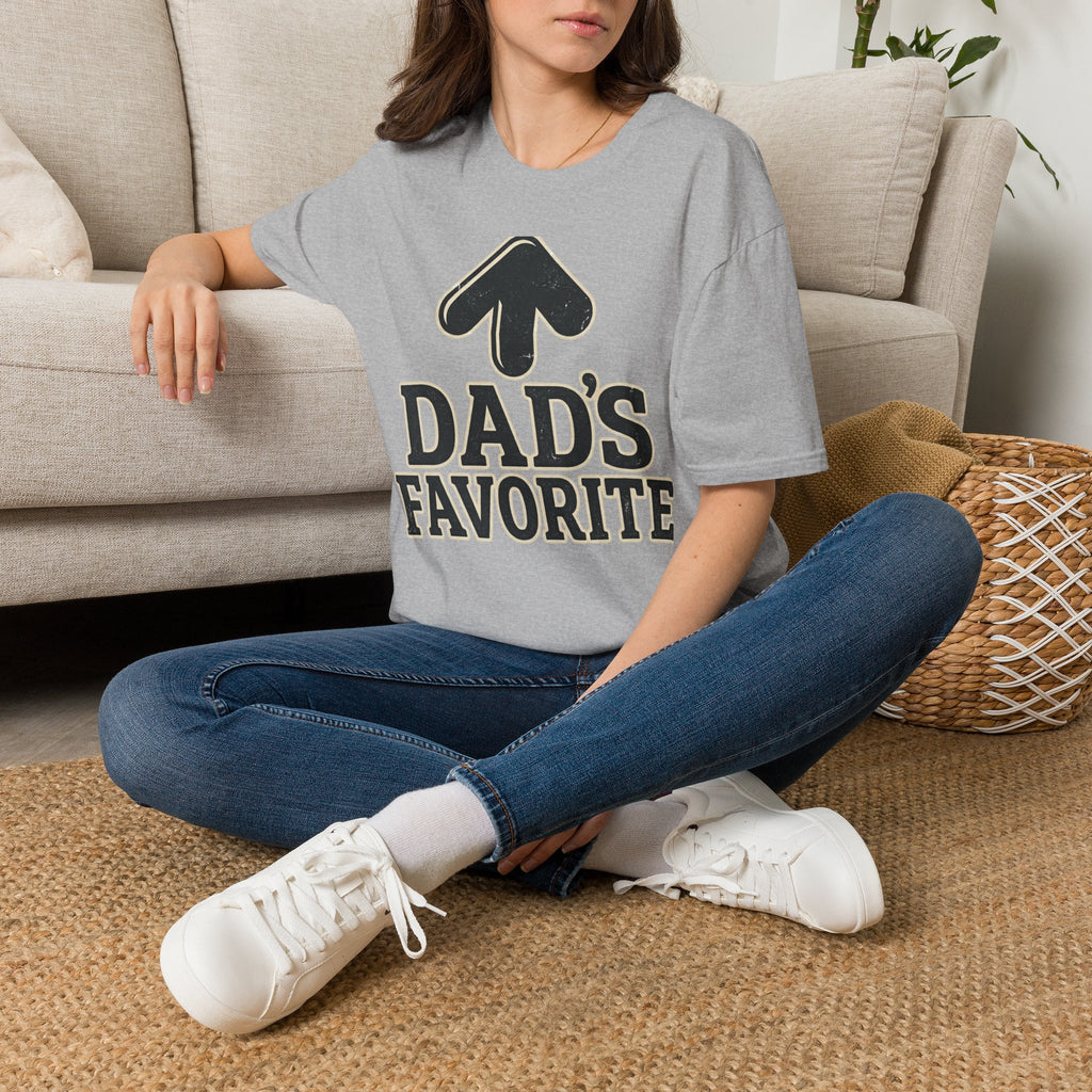 Dad’s Favorite T-Shirt —  Graphic Father’s Day Gift