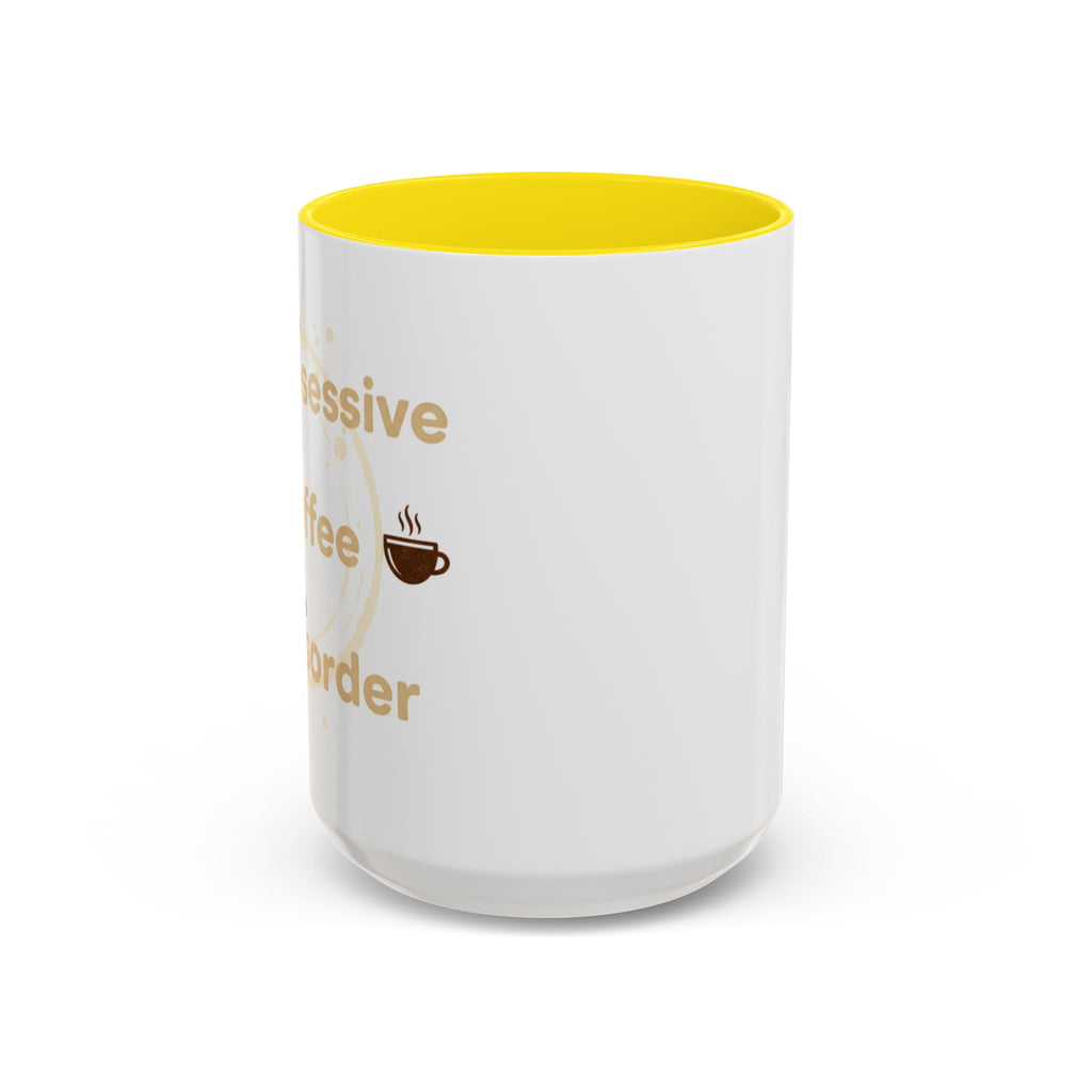 Coffee Mug — "Obsessive Coffee Disorder" Accent Ceramic Mug (11/15oz)