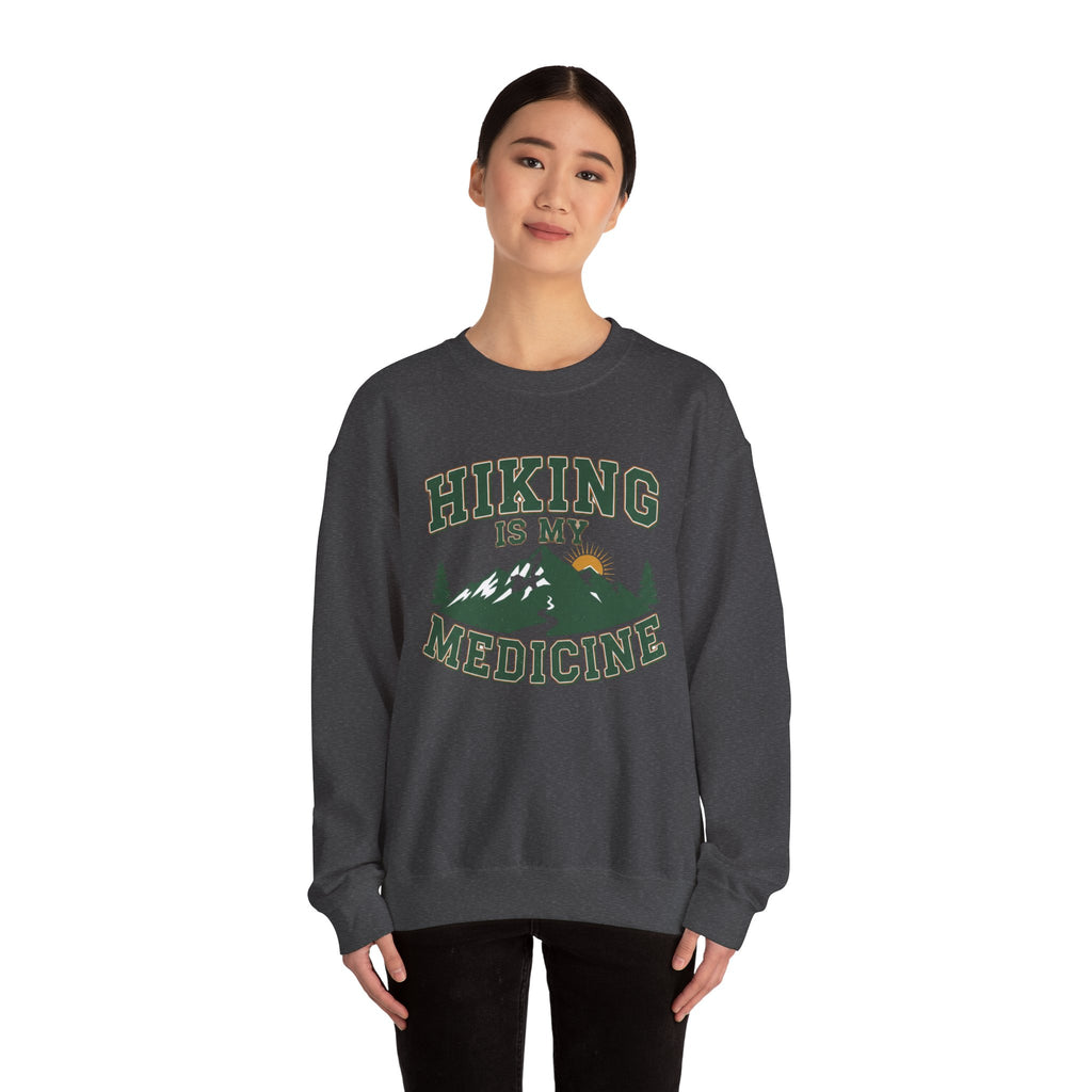Hiking Is My Medicine Sweatshirt
