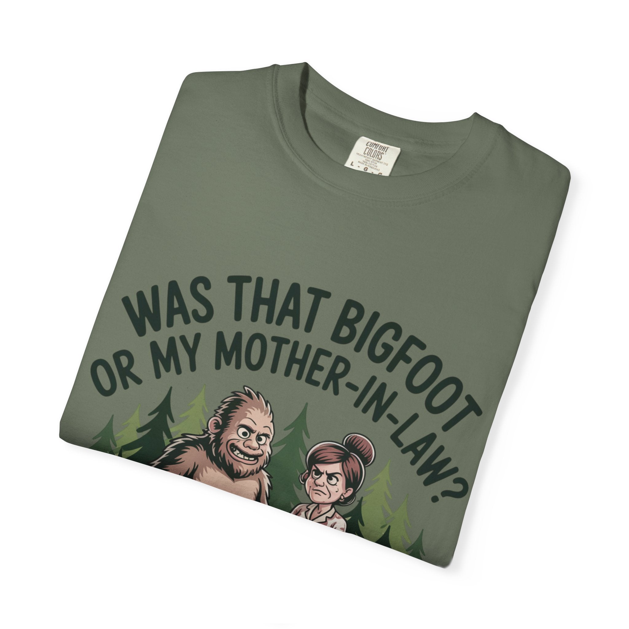 Funny Bigfoot T-Shirt — "Was That Bigfoot or My Mother-In-Law?" Graphic Tee