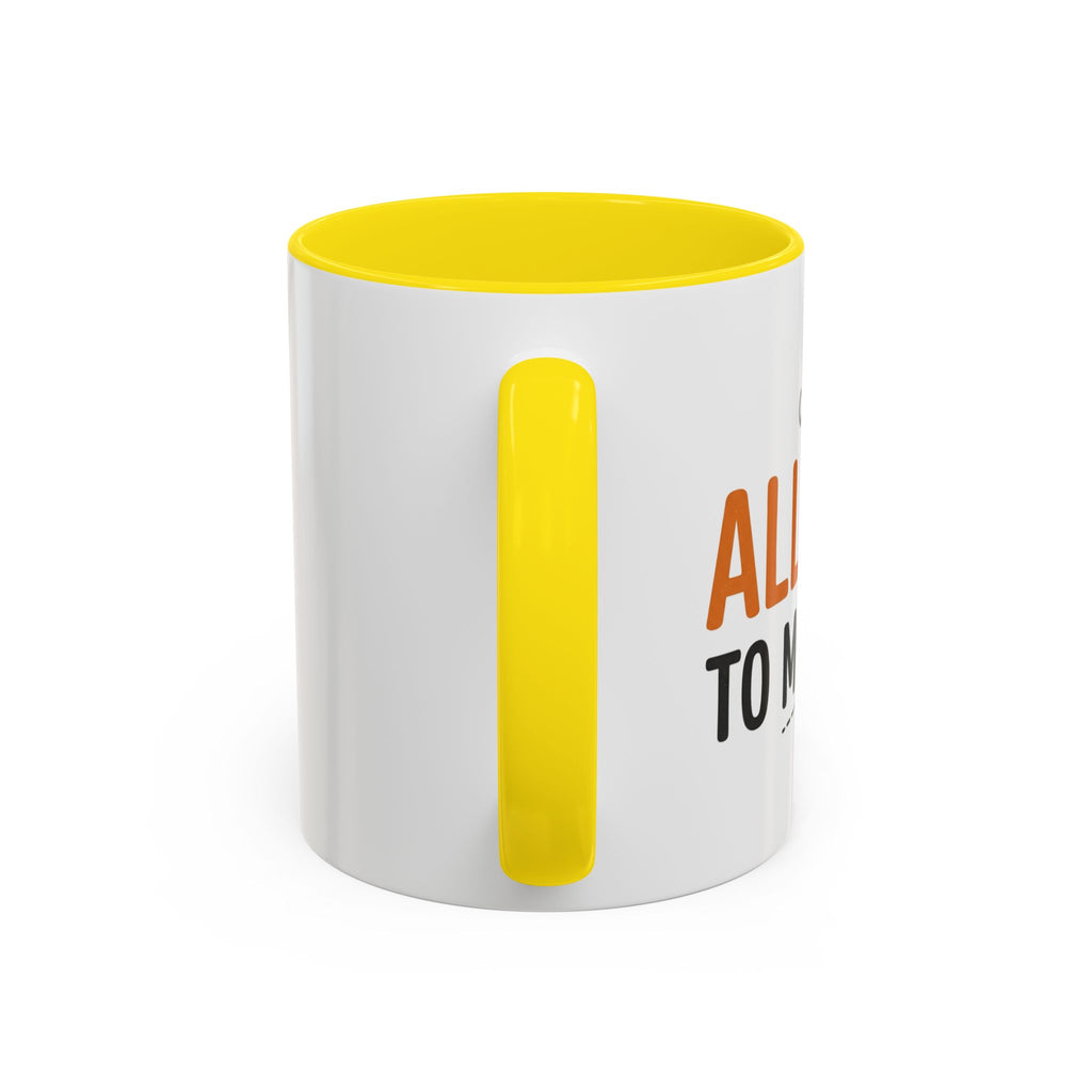 Coffee Mug — 'Im allergic to mornings' Accent Ceramic Cup
