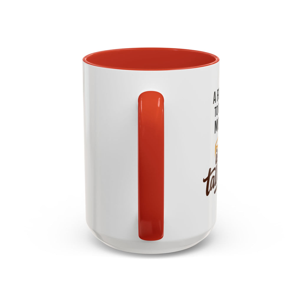 Coffee Mug - "A fun thing to do in the morning is not talk to me" Accent Mug (11/15oz)