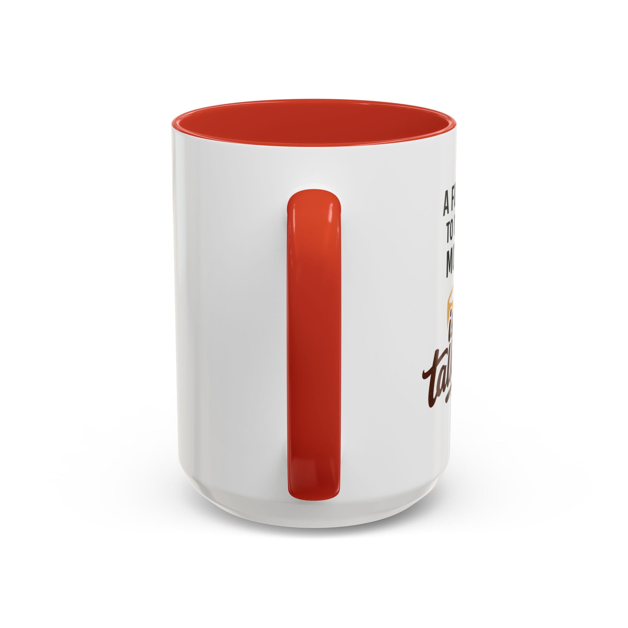 Coffee Mug - "A fun thing to do in the morning is not talk to me" Accent Mug (11/15oz)