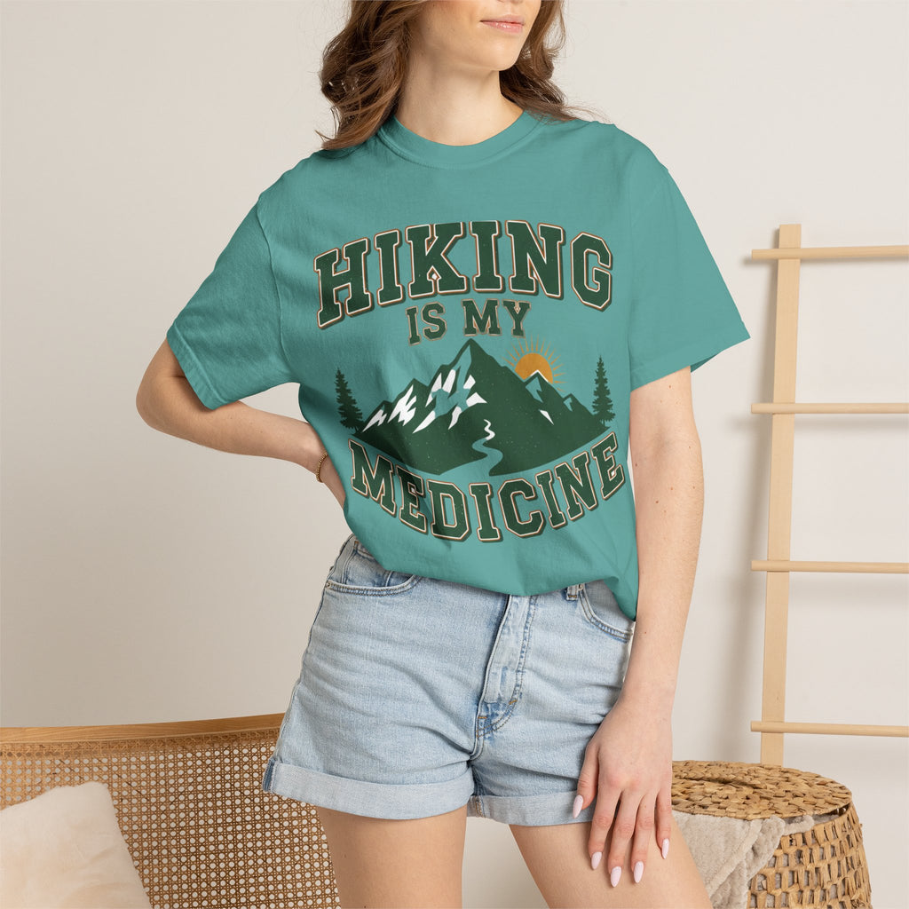 Hiking Is My Medicine- Colored T-Shirt