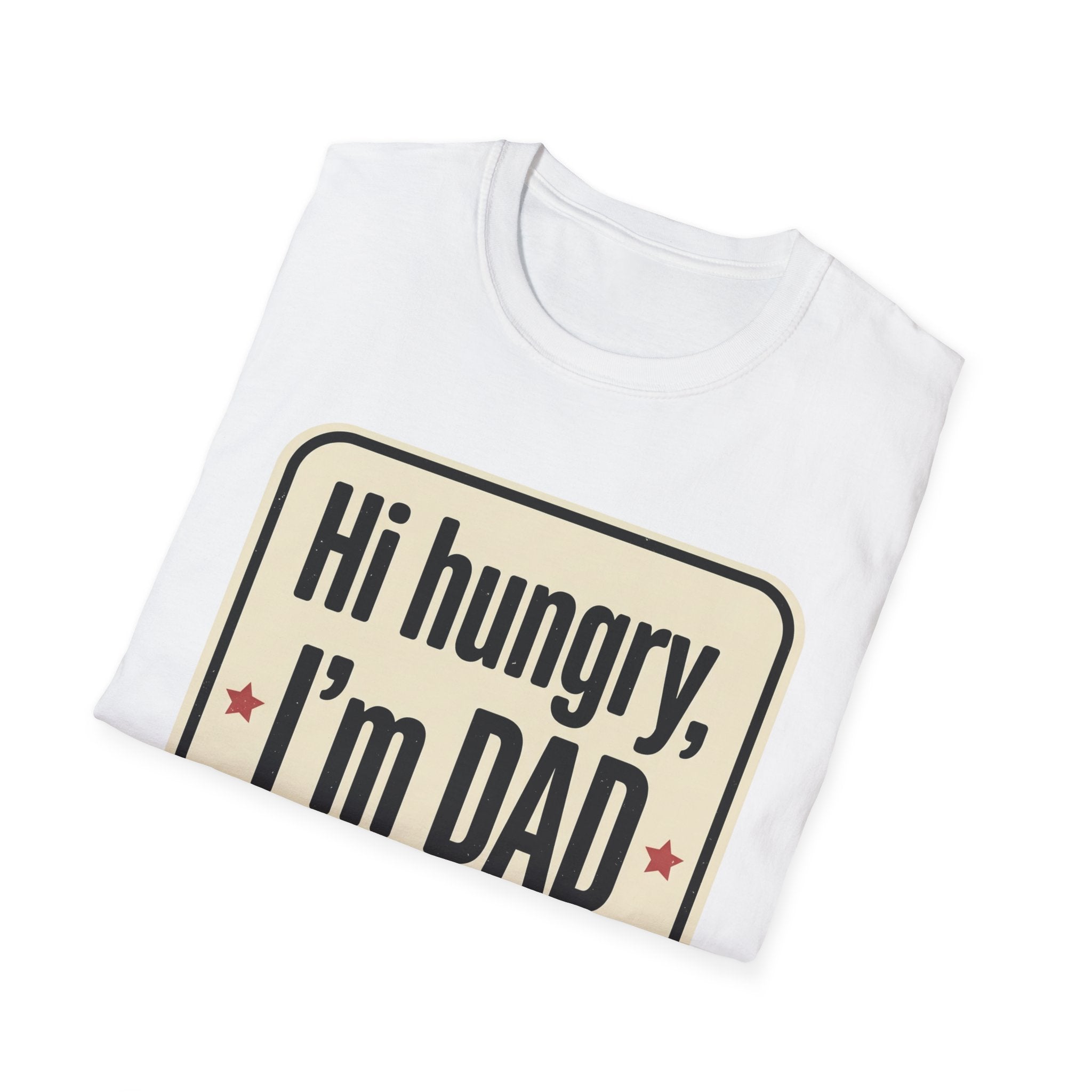 Hi Hungry I’m Dad T-Shirt — Funny Dad Joke Tee for Father’s Day