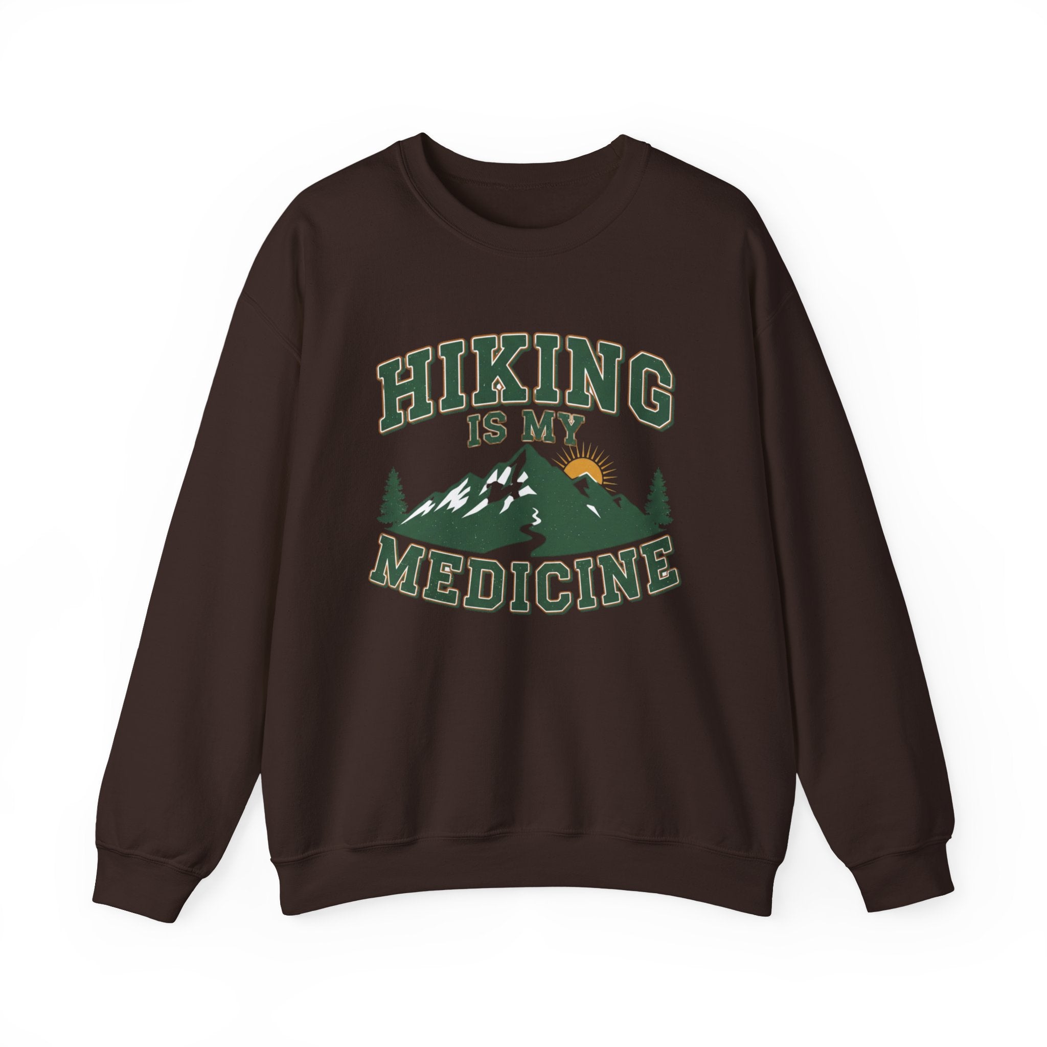 Hiking Is My Medicine Sweatshirt
