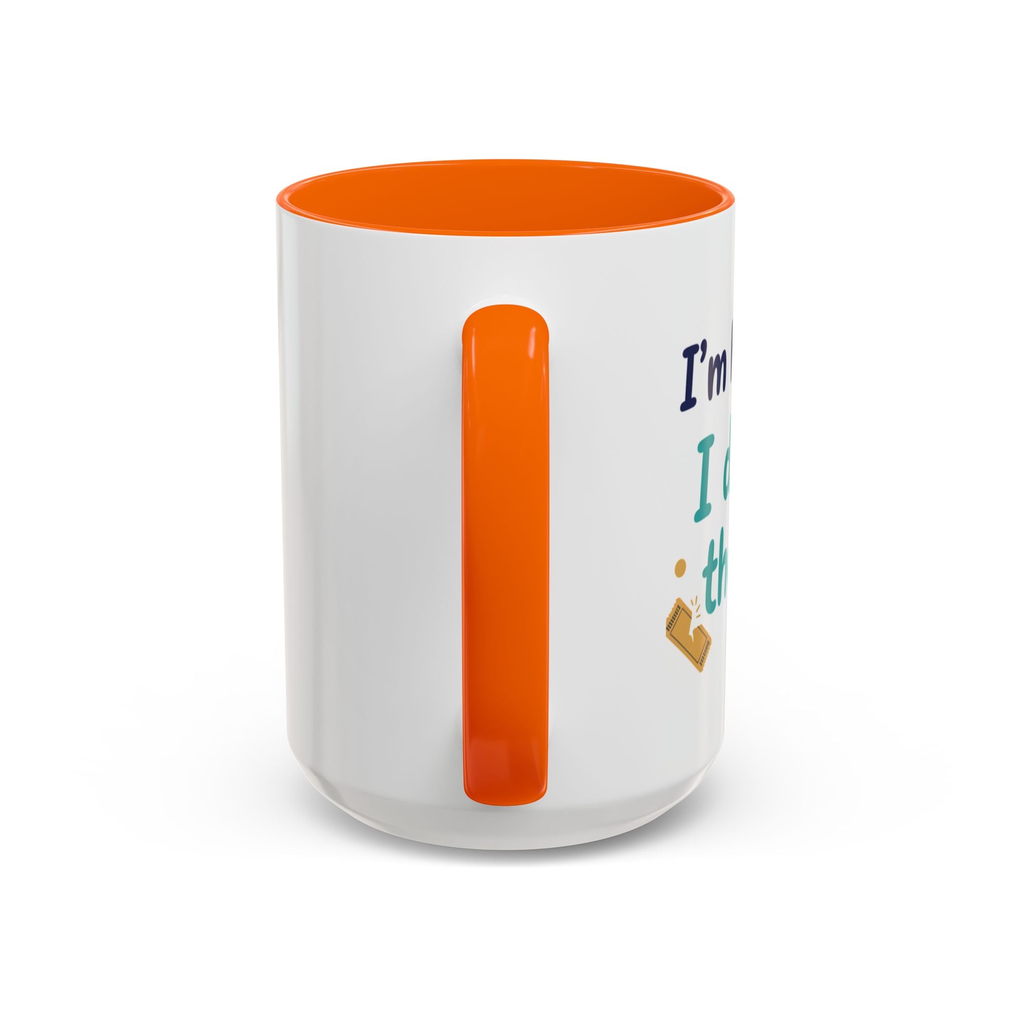 Coffee Mug — "I'm here because I didn't win the lottery" Funny Motivational Accent Mug