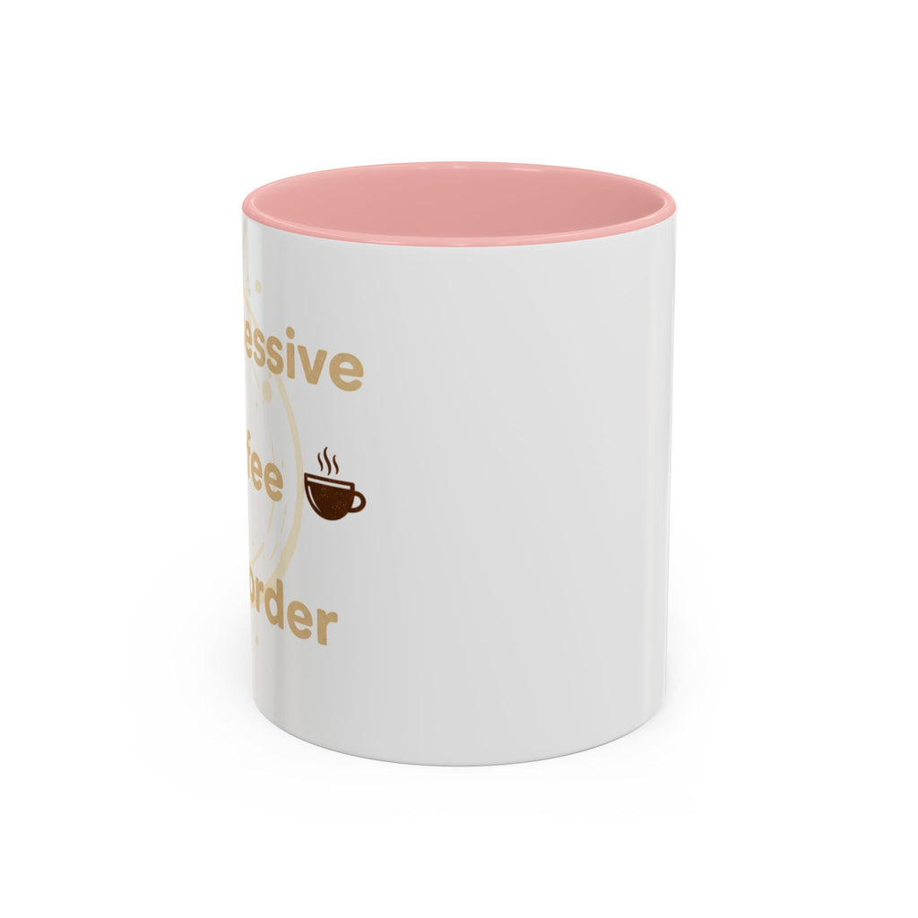 Coffee Mug — "Obsessive Coffee Disorder" Accent Ceramic Mug (11/15oz)