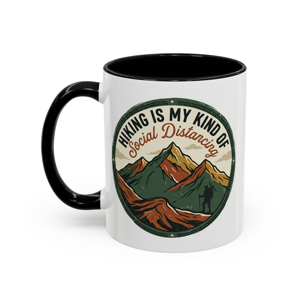 Hiking is my kind of social distancing Mug (11, 15oz)