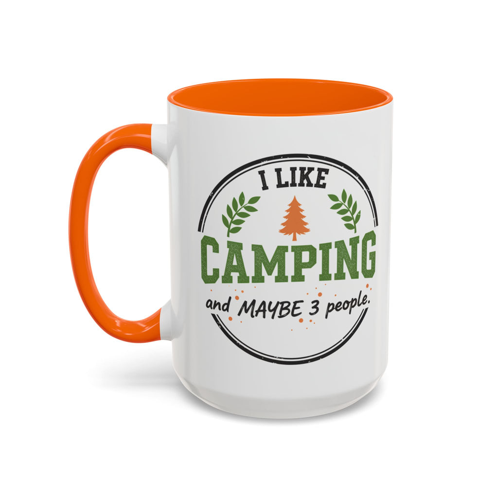 Funny Camping Accent Coffee Mug — I like CAMPING and MAYBE 3 people.