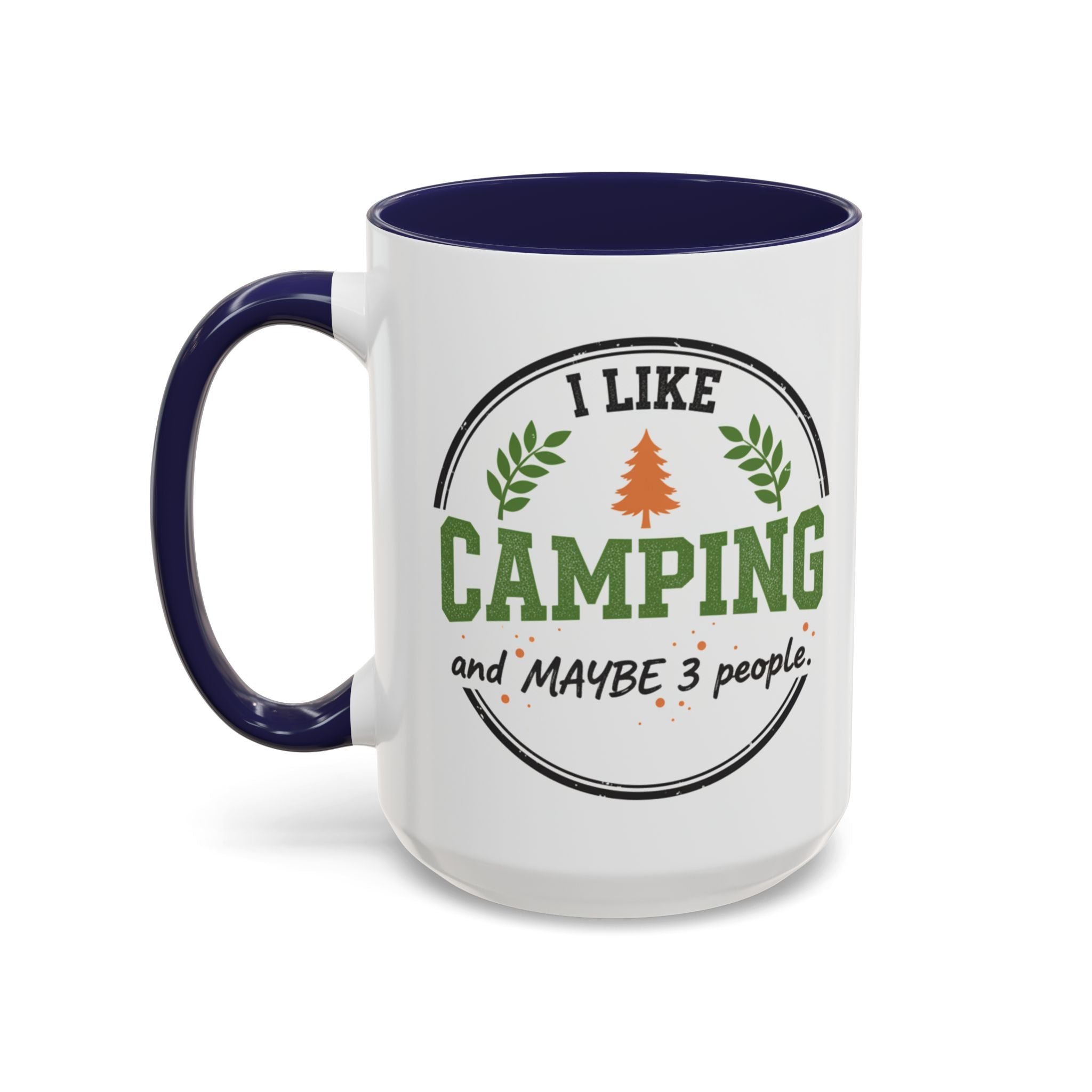 Funny Camping Accent Coffee Mug — I like CAMPING and MAYBE 3 people.