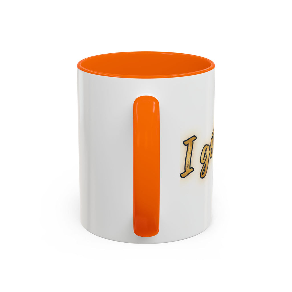 I got you-God |Coffee Mug — Inspirational Religious Accent Mug (11/15 oz)