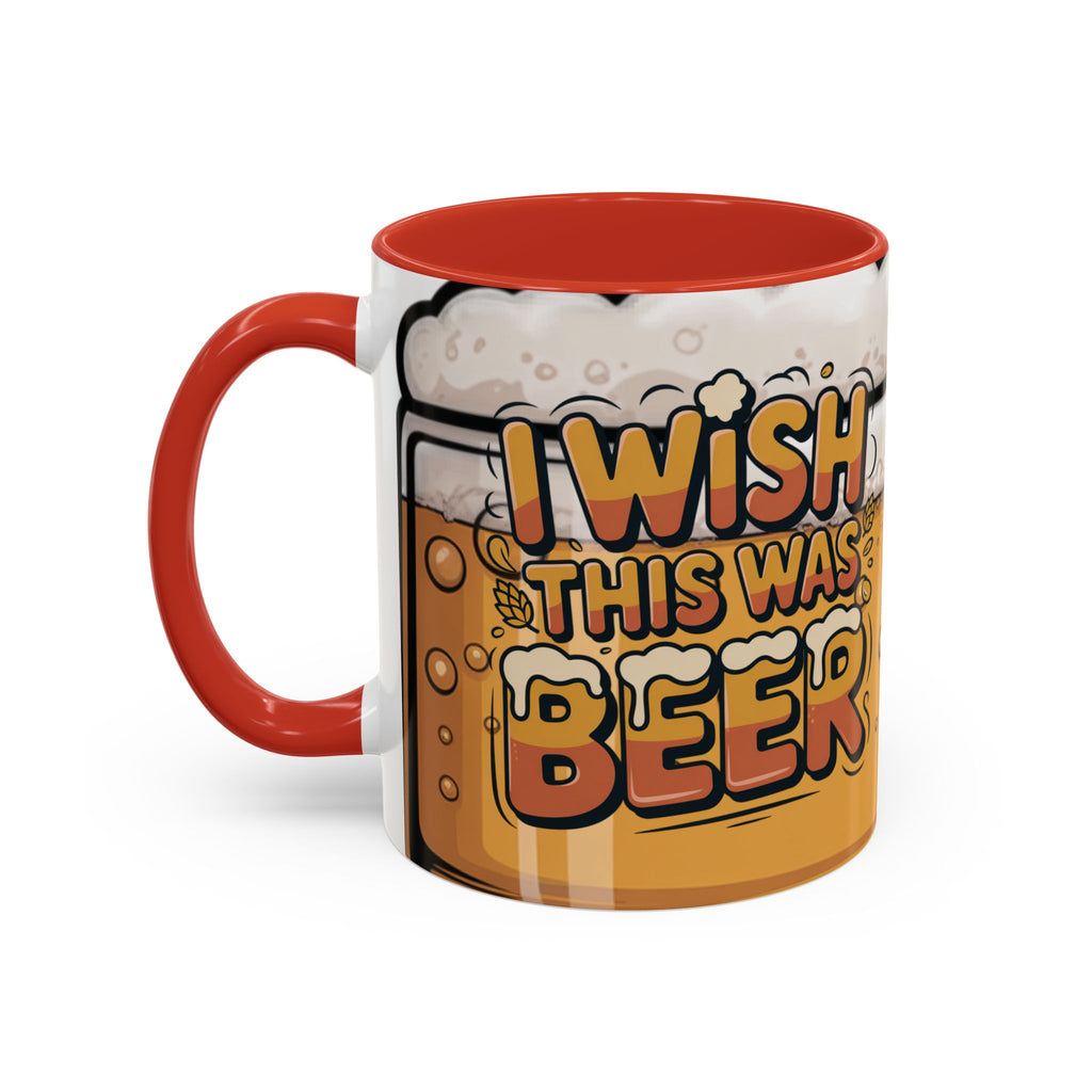 Beer Lover Coffee Mug — 'I WISH THIS WAS BEER' Fun Accent Mug (11/15oz)