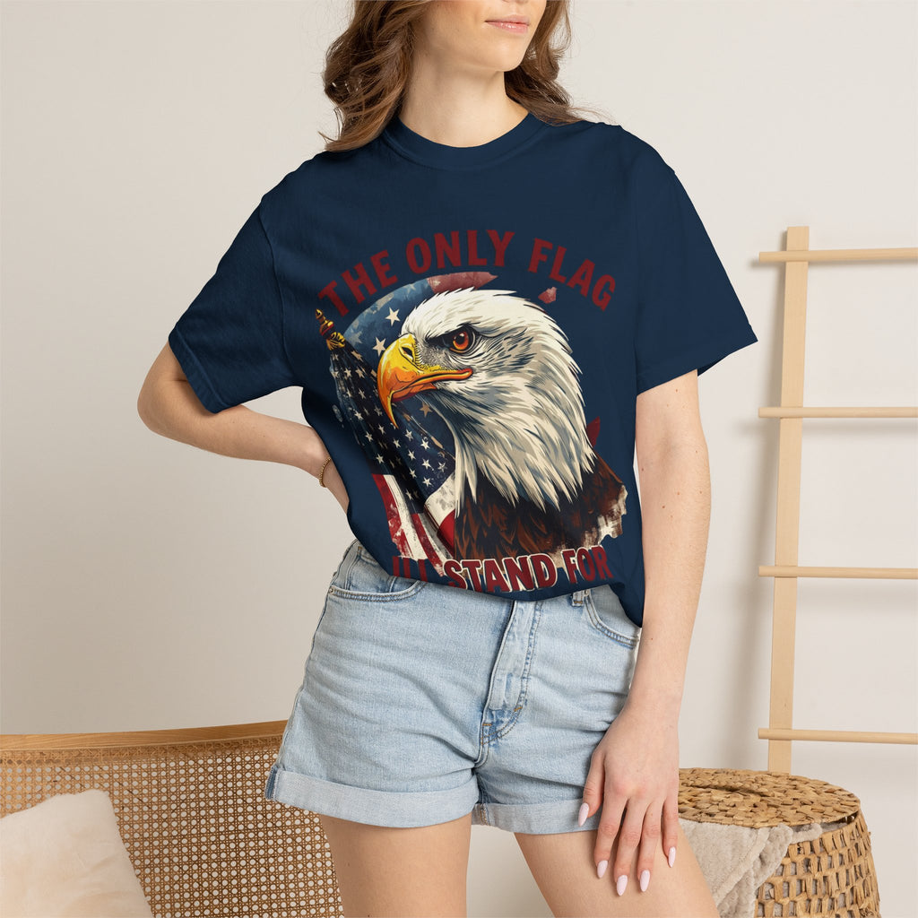 Patriotic Eagle T-Shirt — "The Only Flag I'll Stand For"