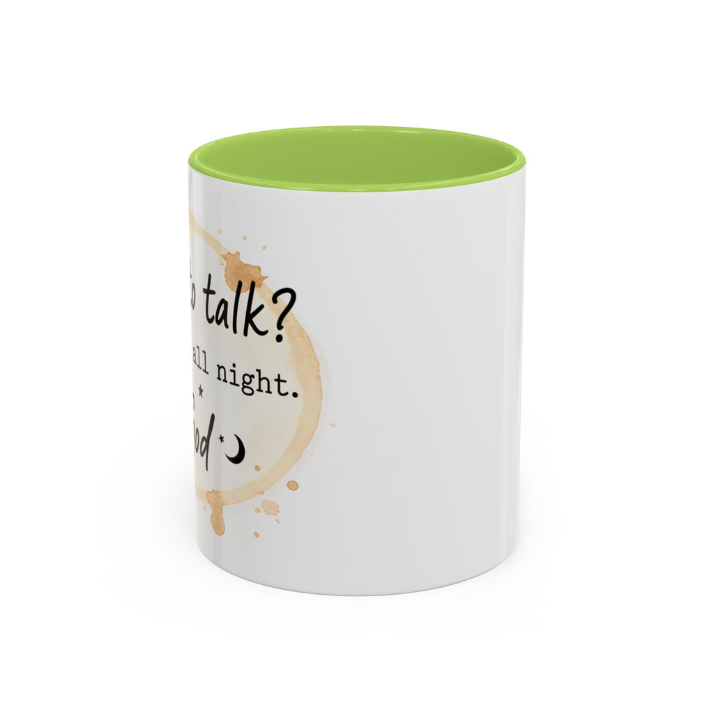Religious Coffee Mug – “Want to Talk? I’ll Be Up All Night.-God” Accent Ceramic Mug