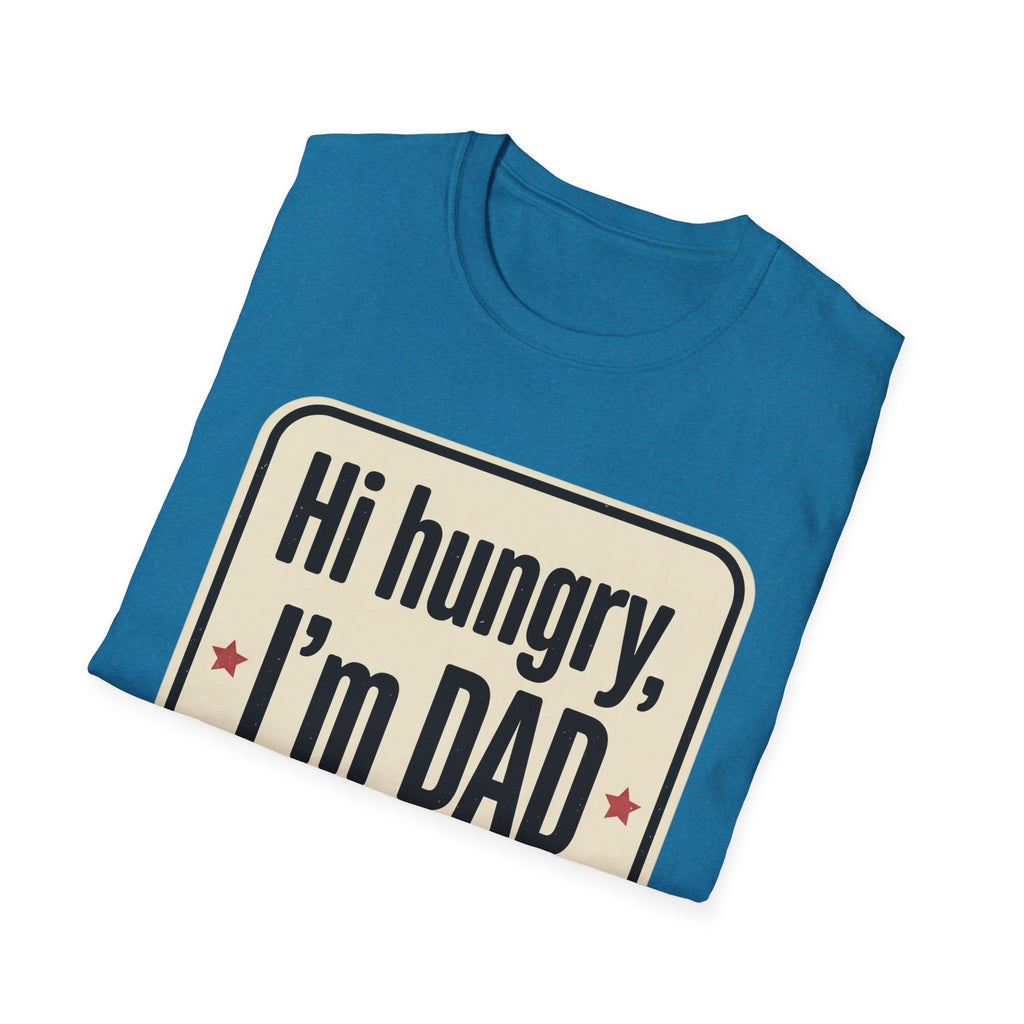 Hi Hungry I’m Dad T-Shirt — Funny Dad Joke Tee for Father’s Day