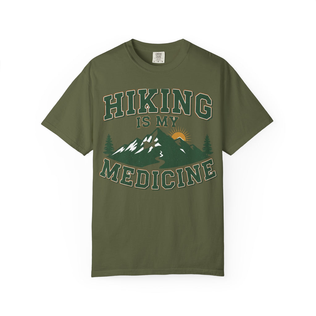 Hiking Is My Medicine- Colored T-Shirt