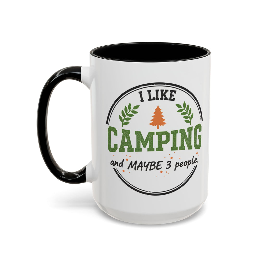 Funny Camping Accent Coffee Mug — I like CAMPING and MAYBE 3 people.