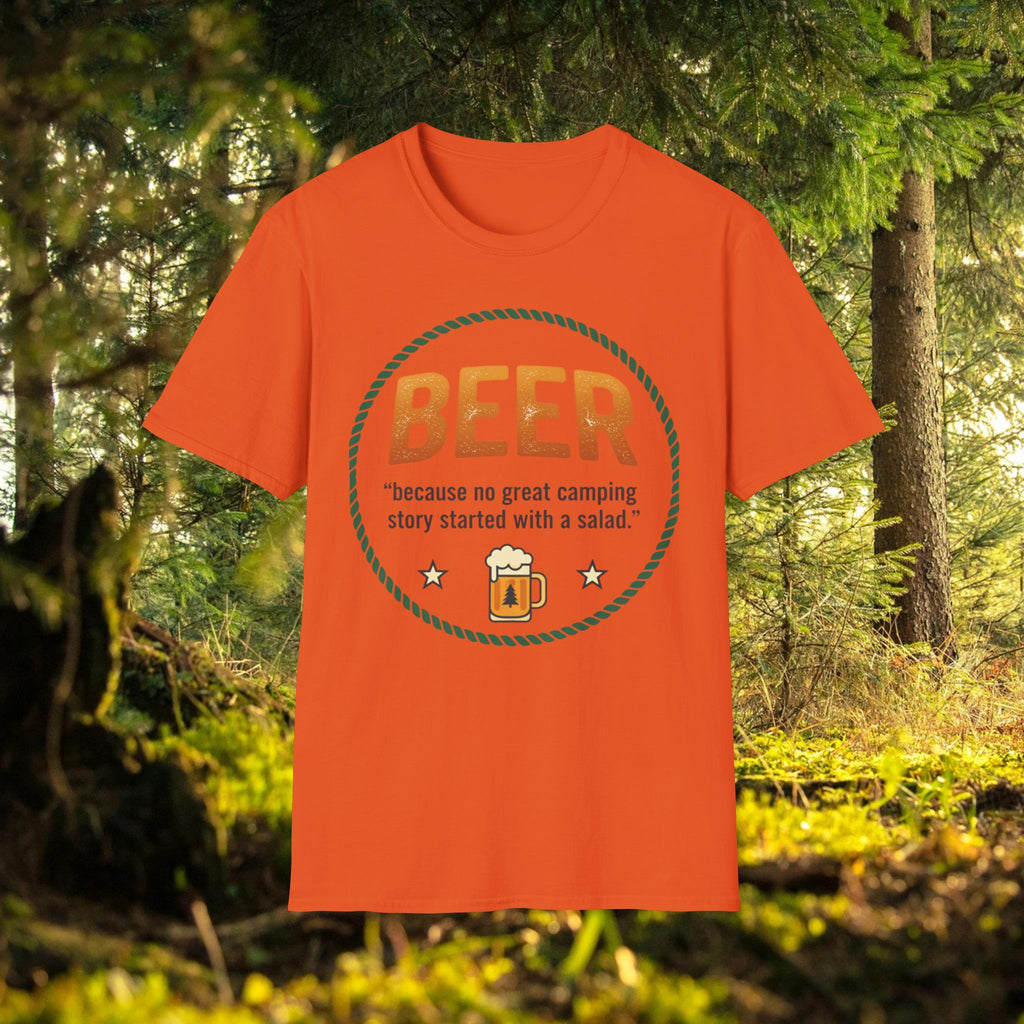 Beer Camping T-Shirt — "Because no great camping story started with a salad."